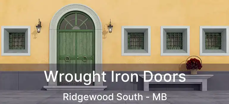  Wrought Iron Doors Ridgewood South - MB