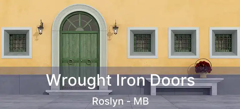  Wrought Iron Doors Roslyn - MB