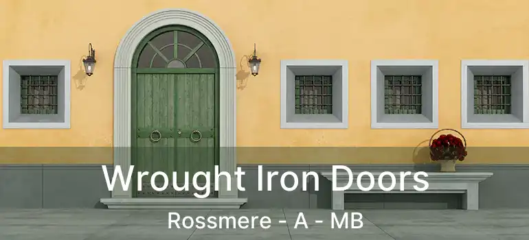  Wrought Iron Doors Rossmere - A - MB