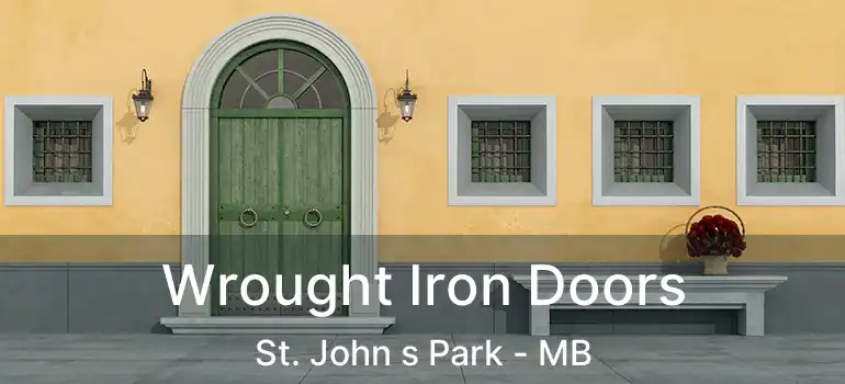  Wrought Iron Doors St. John s Park - MB