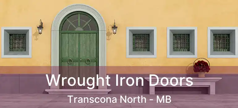  Wrought Iron Doors Transcona North - MB