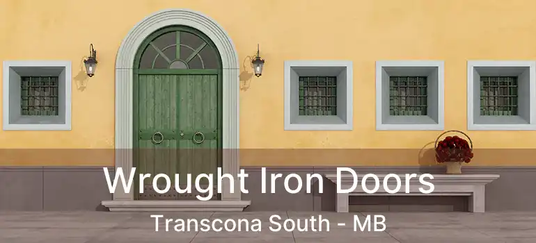  Wrought Iron Doors Transcona South - MB