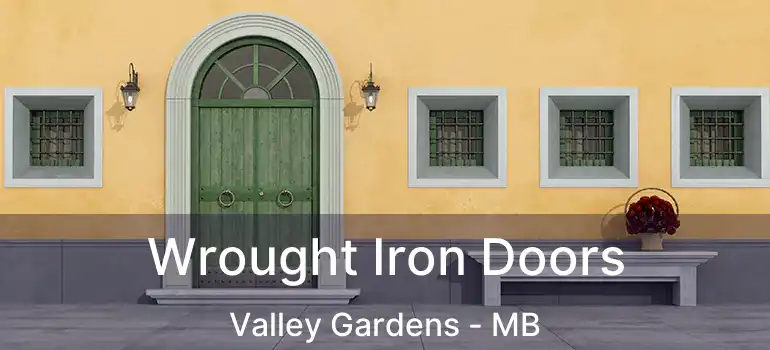  Wrought Iron Doors Valley Gardens - MB