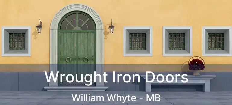  Wrought Iron Doors William Whyte - MB